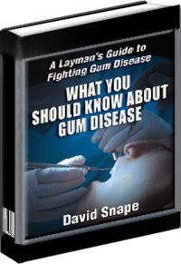 Gum Disease Book - What You Should Know about Gum Disease
